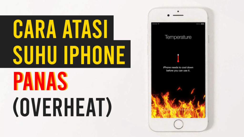 Penyebab Iphone Cepat Panas (Overheat) - Irepair Aba